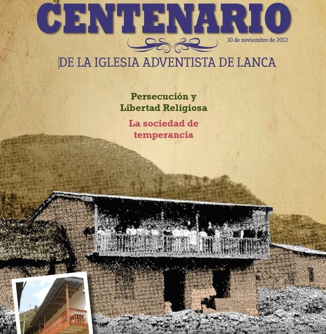Centenario: Iglesia adventista de Lanca